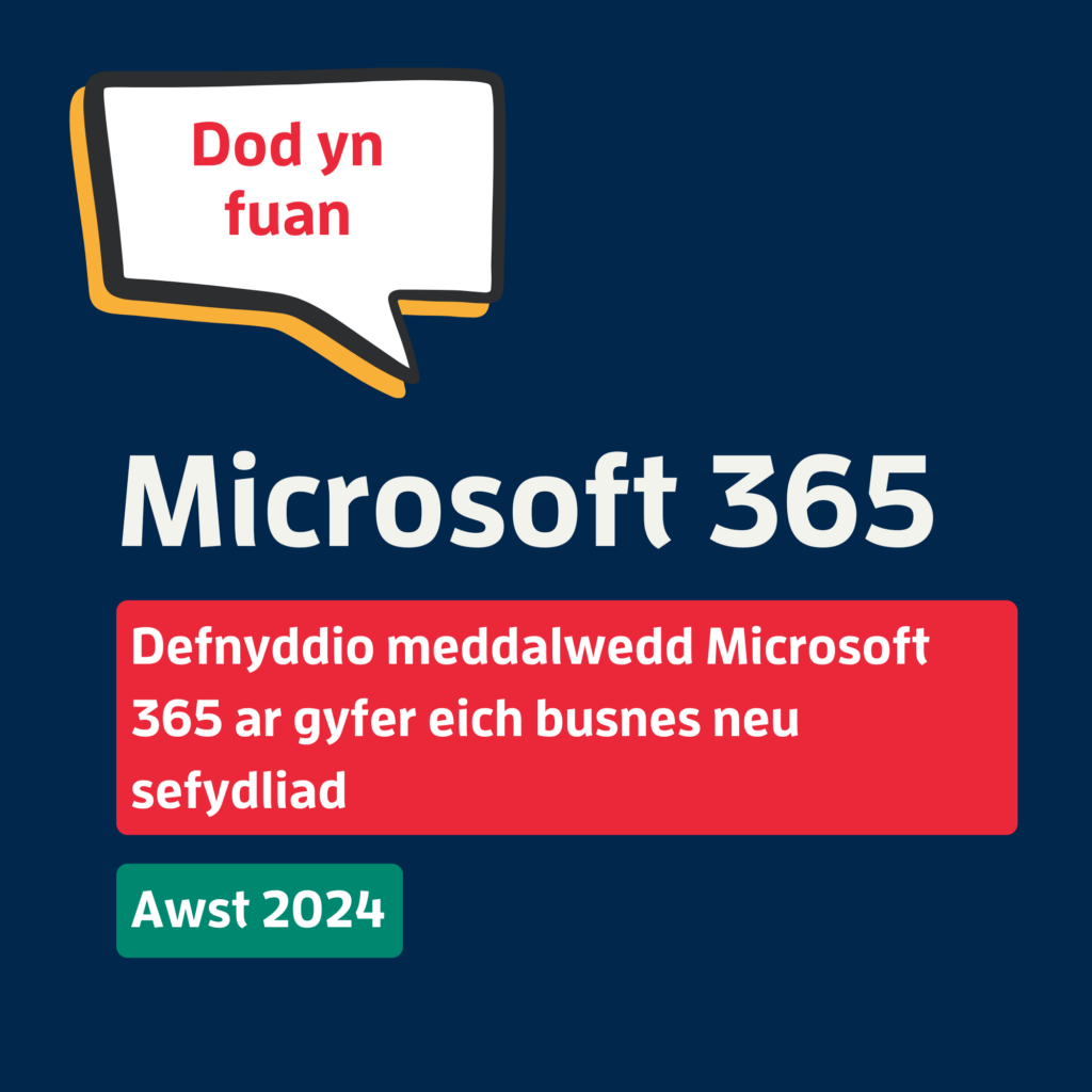 Defnyddio meddalwedd Microsoft 365 ar gyfer eich busnes neu sefydliad